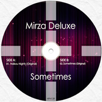 Mirza Deluxe - Sometimes