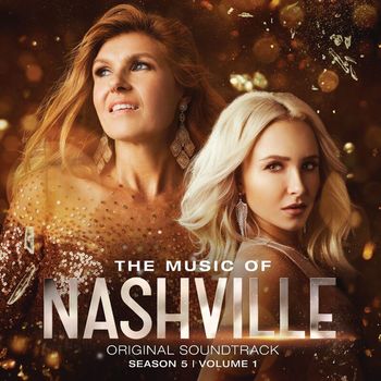 Nashville Cast - The Music Of Nashville Original Soundtrack Season 5 Volume 1