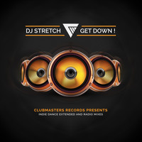 DJ Stretch - Get Down