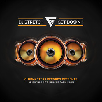 DJ Stretch - Get Down