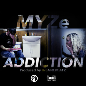 Myze - Addiction