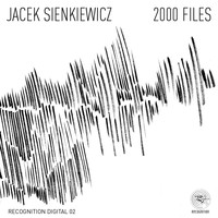 Jacek Sienkiewicz - 2000 Files