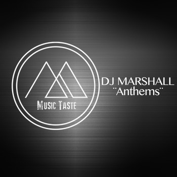 DJ Marshall - Anthems