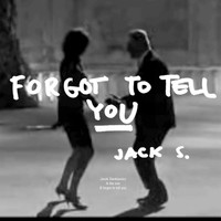 Jacek Sienkiewicz - Forgot To Tell You