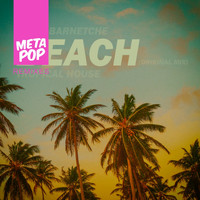 Jose Barnetche - Beach, Vol. 2 : MetaPop Remixes