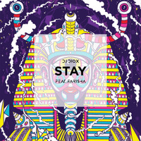 DJ Diox - Stay (feat. Farisha)