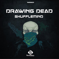 ShuffleMind - Drawing Dead