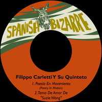 Filippo Carletti Y Su Quinteto - Poesía en Movimiento / Tema de Amor De "Suzie Wong"