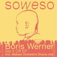 Boris Werner - Set it Off