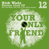 Rick Wade - Harlem Funk EP