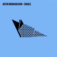 Artur Mubarakshin - Cradle