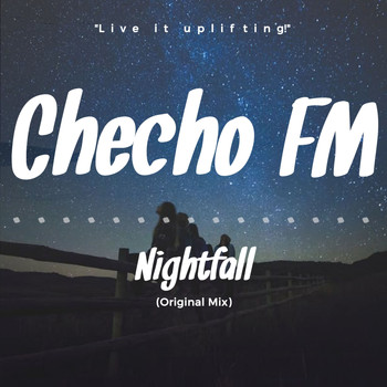 Checho Fm - Nightfall