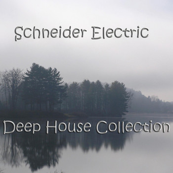 Schneider Electric - Deep House Collection