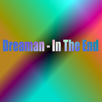 Dreaman - In The End