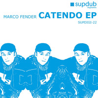 Marco Fender - Catendo EP
