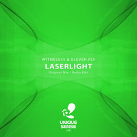 Witness45 & Eleven Fly - Laserlight