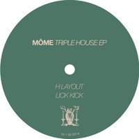 Mome - Triple House EP