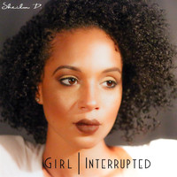 Sheila D. - Girl, Interrupted