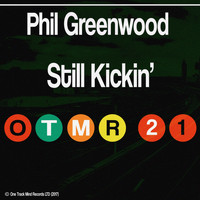 Phil Greenwood - Still Kickin'