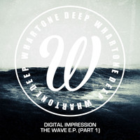Digital Impression - The Wave E.P. (Part 1)