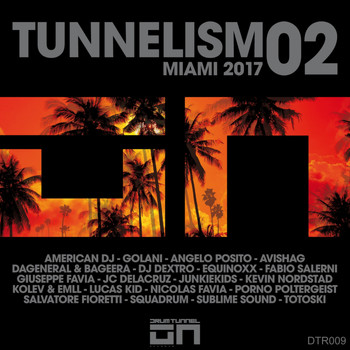 Various Artists - Tunnelism 02 Miami 2017