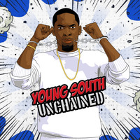 Young South - Unchained (Explicit)