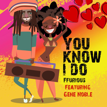Gene Noble - You Know I Do (feat. Gene Noble)