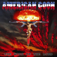 American Goon - The Work of the Lord