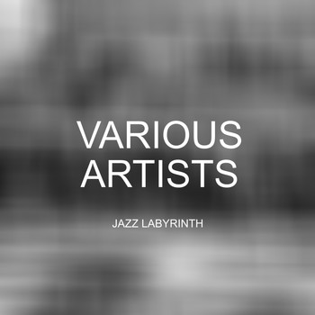 Various Artists - Jazz Labyrinth
