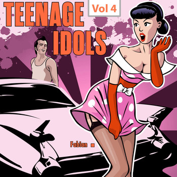 Fabian - Teenage Idols, Vol. 4