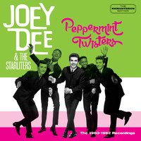 Joey Dee & The Starliters - Pippermint Twisters: The 1960-1962 Recordings