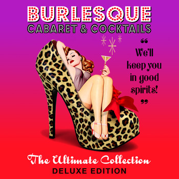Various Artists - Burlesque - The Ultimate Collection (Deluxe Edition)