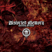 Distorted Memory - Burning Heaven