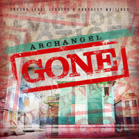 Archangel - Gone - Single (Explicit)