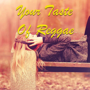 Various Artists - Your Taste Of Reggae