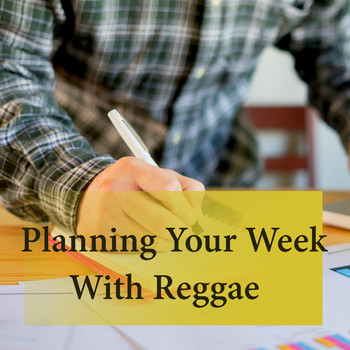 Various Artists - Planning Your Week With Reggae