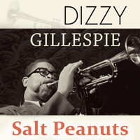 Dizzy Gillespie Sextet - Salt Peanuts
