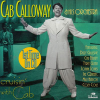 Cab Calloway & His Orchestra - Cruisin' With Cab