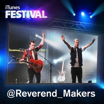 Reverend And The Makers - Itunes Festival: London 2012 - EP
