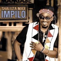 Shaluza Max - Impilo