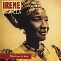 Irene Mawela - Tlhokomela Sera