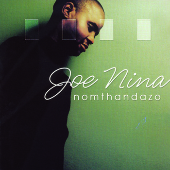 Joe Nina - Nomthandazo