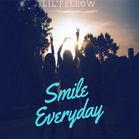 lil'fellow - Smile Everyday
