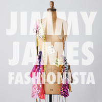 Jimmy James - Fashionista EP