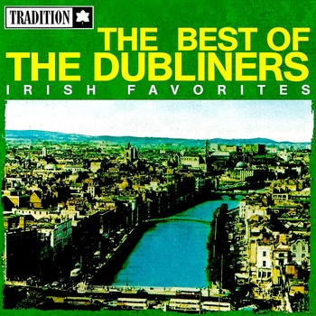 The Dubliners - The Best of the Dubliners - Irish Favorites