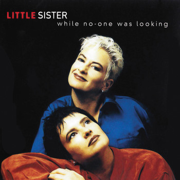 Little Sister - While No One Was Looking