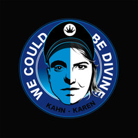 Kahn - We Could Be Divine