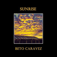 Beto Caravez - Sunrise
