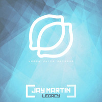 Jay Martin - Legacy