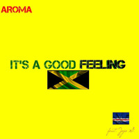 Aroma - It's a Good Feeling (feat. Jojo G.)